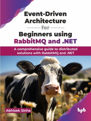 cover image of Event-Driven Architecture for Beginners using RabbitMQ and .NET
